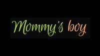 Mommys Boy