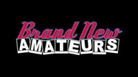 Brand New Amateurs